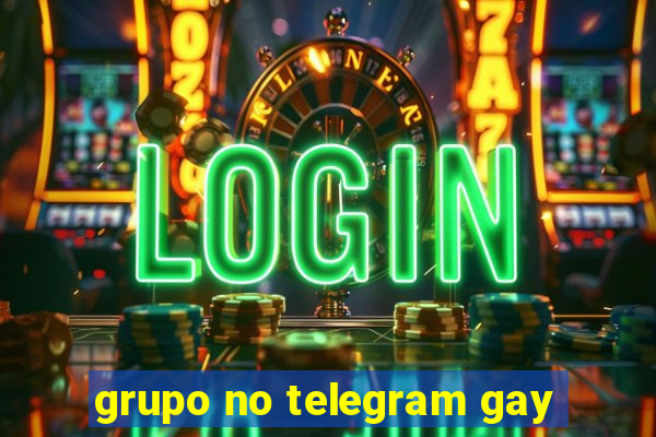 grupo no telegram gay